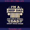 Jeep Dad, Father, Blood Father, Father and Son, Father's Day, Best Dad, Family Meaningful Design Gift, Off Road Travel  logo, Svg Files For Cricut, Dxf, Eps, Png, Cricut Vector, Digital Cut Files Download - doranstars.com