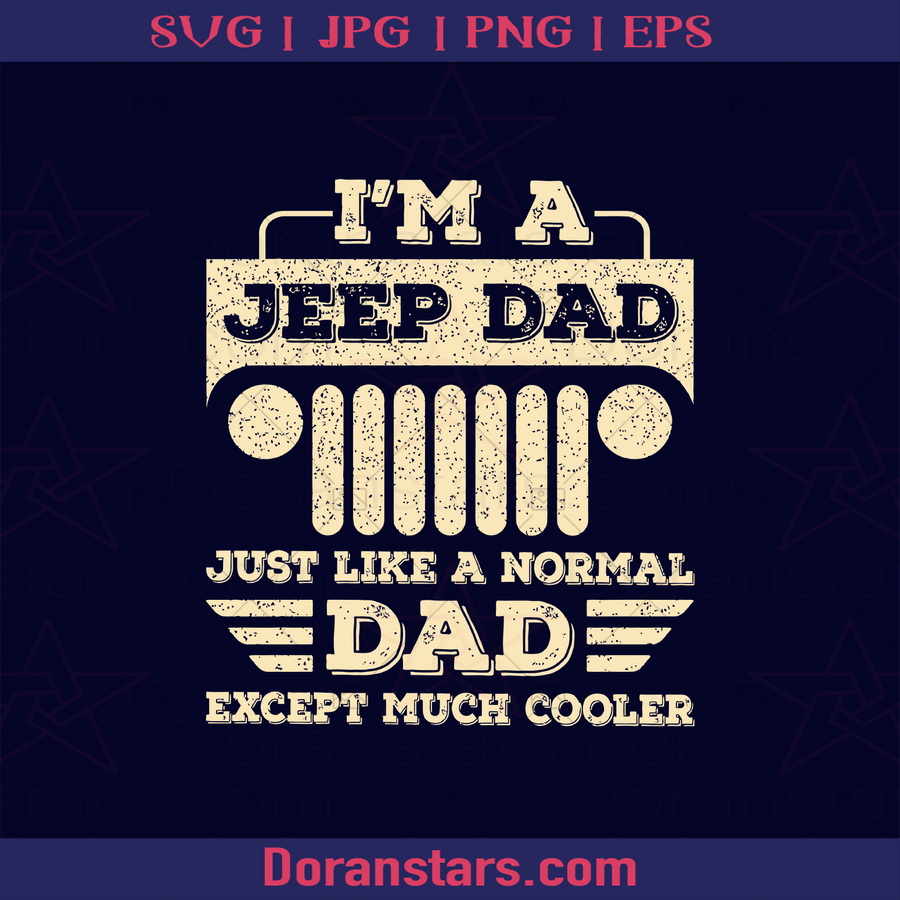 Jeep Dad, Father, Blood Father, Father and Son, Father's Day, Best Dad, Family Meaningful Design Gift, Off Road Travel  logo, Svg Files For Cricut, Dxf, Eps, Png, Cricut Vector, Digital Cut Files Download - doranstars.com