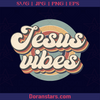 Jesus Vibes Modern Art, Pop Art God, Jesus, Christ, Christian, Religious, America Religious, American Belief, Cross, Church Decoration logo, Svg Files For Cricut, Dxf, Eps, Png, Cricut Vector, Digital Cut Files Download - doranstars.com