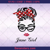 June Girl, Birthday, Birthday Gift For her, Birthday Gift for Girlfiend logo, Svg Files For Cricut, Dxf, Eps, Png, Cricut Vector, Digital Cut Files Download - doranstars.com