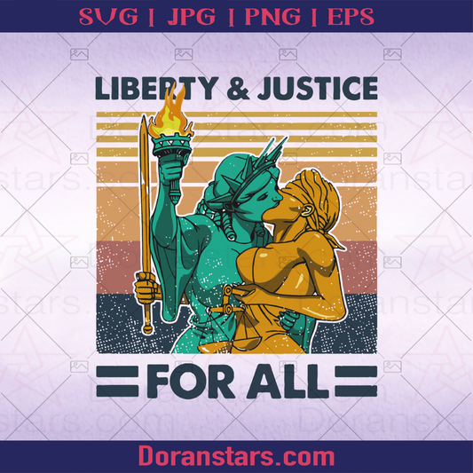 Liberty And Justice For All Anti Homophobic logo, Svg Files For Cricut, Dxf, Eps, Png, Cricut Vector, Digital Cut Files