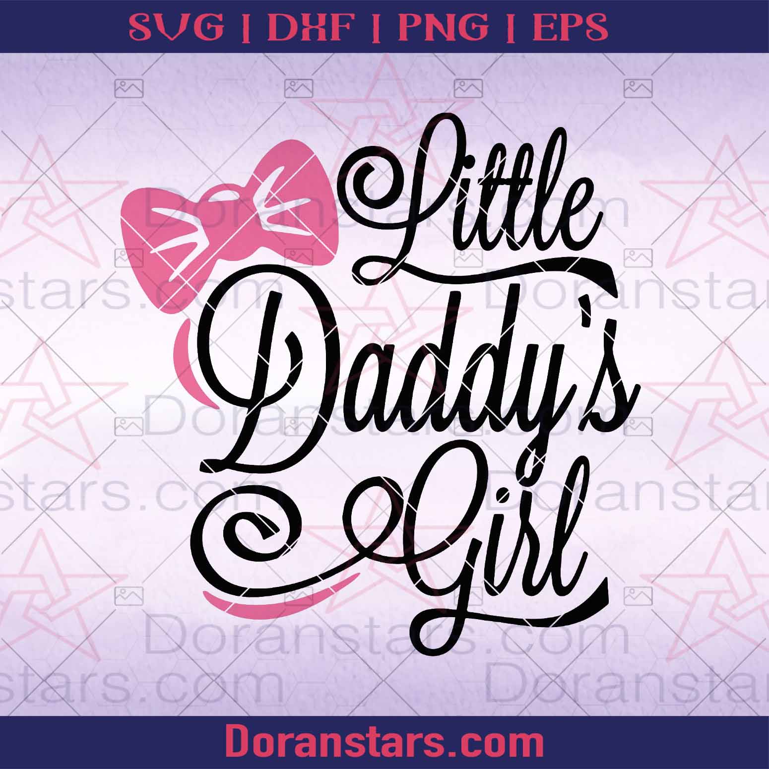 Daddy's Girl SVG Cut File 