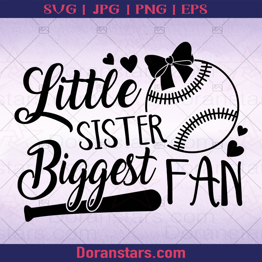 Little Sister Biggest Fan, Softball, Baseball, Sport, Sport Passion, Family Play Sport logo, Svg Files For Cricut, Dxf, Eps, Png, Cricut Vector, Digital Cut Files Download - doranstars.com