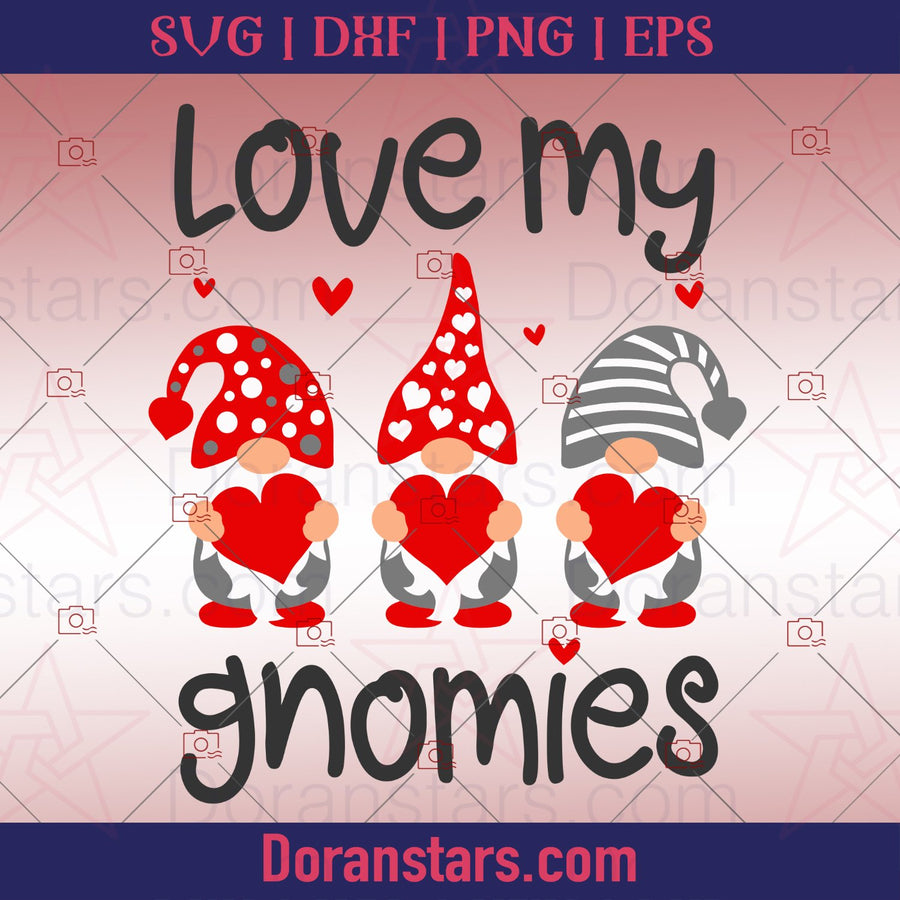 Love My Gnomies Valentine - Valentine Gnomies Svg - Doranstars.com