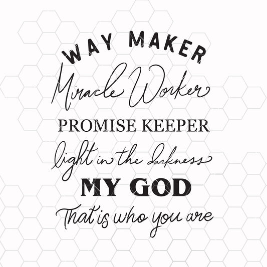 Waymaker Digital Cut Files Svg, Dxf, Eps, Png, Cricut Vector, Digital Cut Files Download