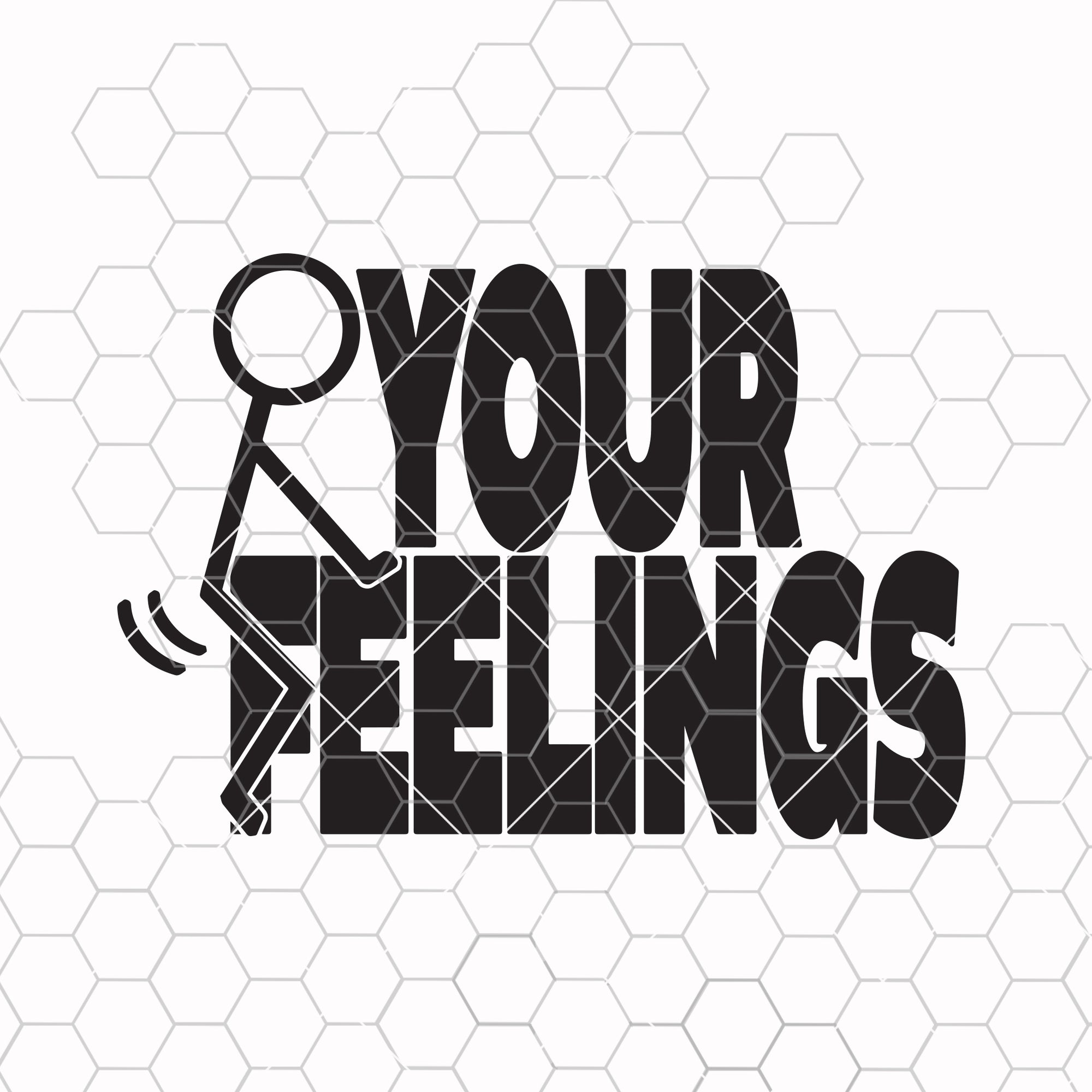 Adult Humor svg, F_ck Your Feelings svg, Stick Figure svg, Funny Adult svg  and Doranstar - DoranStars