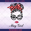 May Girl, Birthday, Birthday Gift For her, Birthday Gift for Girlfiend logo, Svg Files For Cricut, Dxf, Eps, Png, Cricut Vector, Digital Cut Files Download - doranstars.com