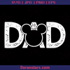 Disney Dad, Mickey, Father, Dad, Family, Father's day, Disney's logo, Disney Worker logo, Svg Files For Cricut, Dxf, Eps, Png, Cricut Vector, Digital Cut Files Download - doranstars.com