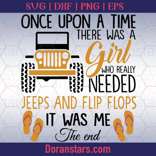 Once Upon A Time There Was A Girl Who Really Needed Jeep Svg - png - eps - dxf vector files for Silhouette Cameo, Cricut, clipart for DIY gifts - Doranstars.com