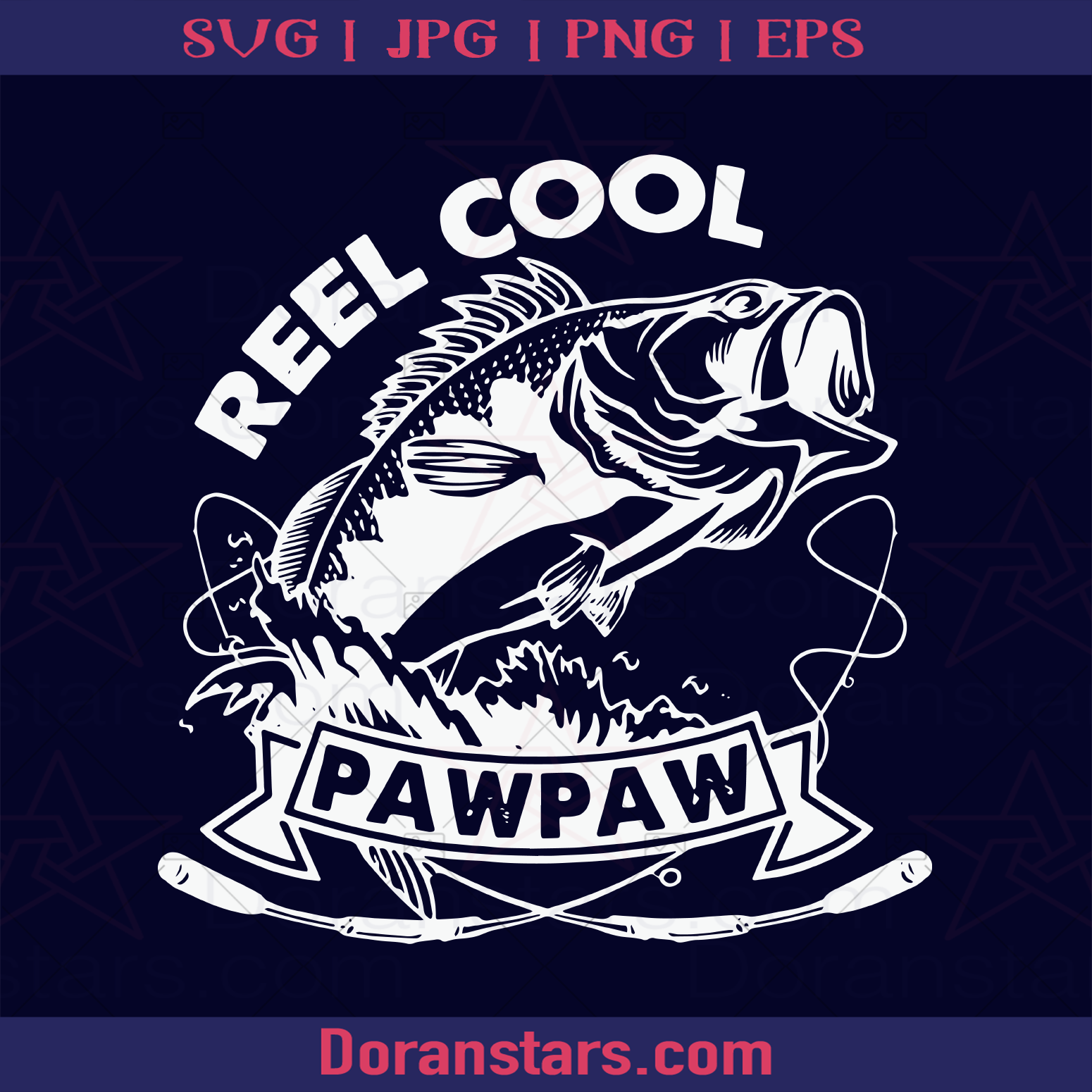 Father's Day Svg Reel Cool Pawpaw logo, Svg Files For Cricut, Dxf, Eps,  Png, Cricut Vector, Digital Cut Files Download -  - DoranStars