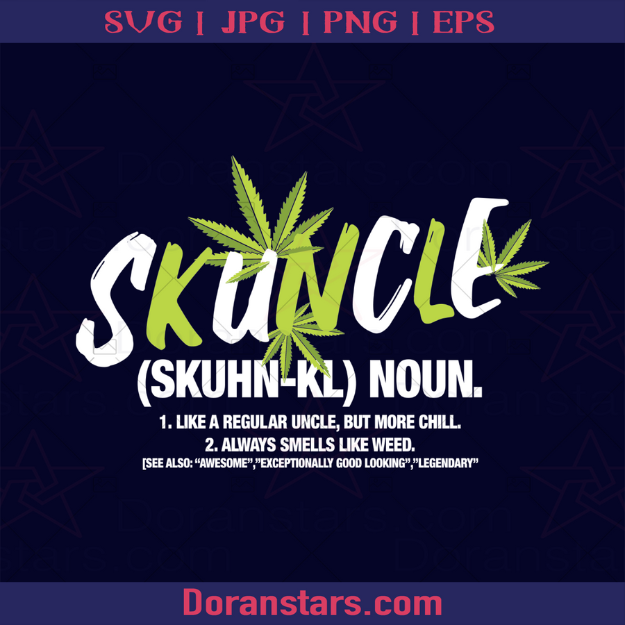 Skuncle, Marijuana, Cannabis Stocks, Cannabis Stock, Cannabis Design hashish, bhang, hemp, kef, kif, charas, ganja, sinsemilla. informal dope, hash, grass, pot, blow, draw, stuff, Mary Jane, tea, weed, the weed, gold, green, mezz, skunkweed, skunk, reefer, rope, smoke, gage, boo, charge, jive, mootah, pod, Cannabis stock 2021 logo, Svg Files For Cricut, Dxf, Eps, Png, Cricut Vector, Digital Cut Files Download - doranstars.com