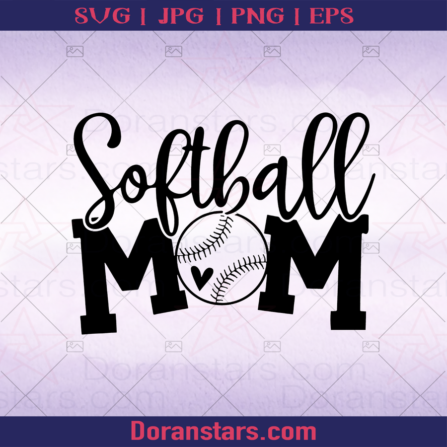 Softball Mom With Ball, Softball, Baseball, Sport, Sport Passion, Sport Family, Son, Daughter Play With Sport Mother logo, Svg Files For Cricut, Dxf, Eps, Png, Cricut Vector, Digital Cut Files Download - doranstars.com