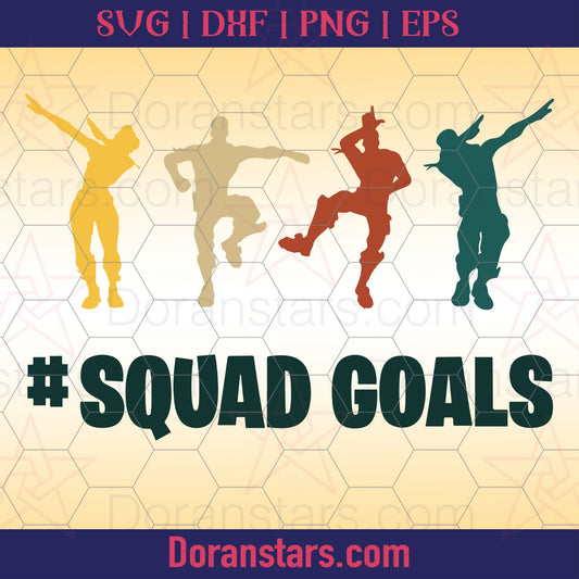 Fortnite Svg, Squad Goals Svg, Instant Download - Doranstars.com SVG Design cut file for Cricut & Silhouette by DoranStars