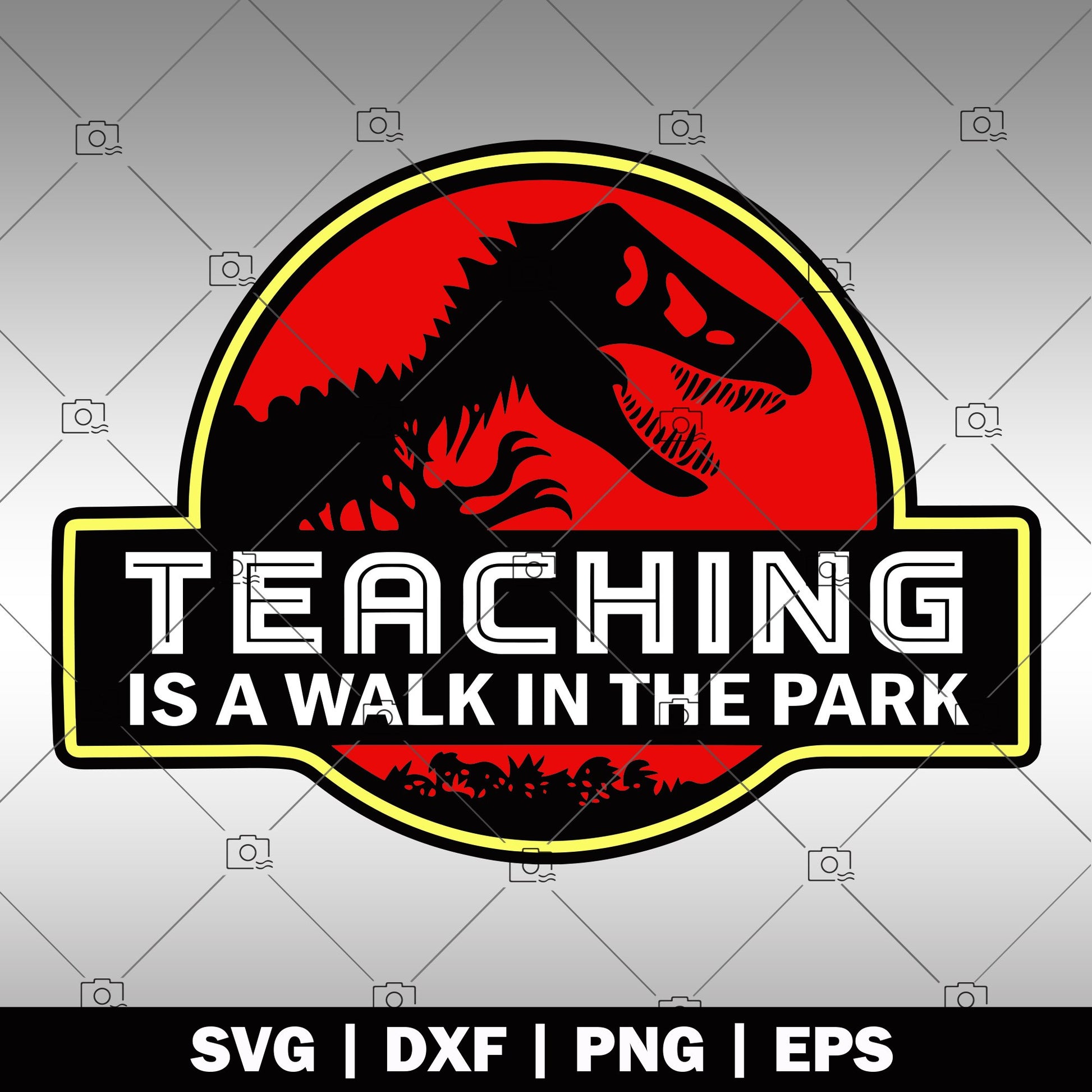 Teaching is a walk in the park logo, Svg Files For Cricut, Dxf, Eps, Png, Cricut Vector, Digital Cut Files, Teacher, Movie, Jurassic Park, Dinosaur