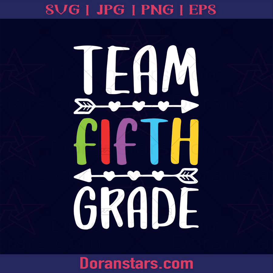 Team Fifth Grade, Primary School, School, School day, Back To School, Study, Online Learning, First School logo, Svg Files For Cricut, Dxf, Eps, Png, Cricut Vector, Digital Cut Files Download - doranstars.com