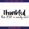 thankful-that-2020-is-nearly-over-free-svg-instant-download-doranstars