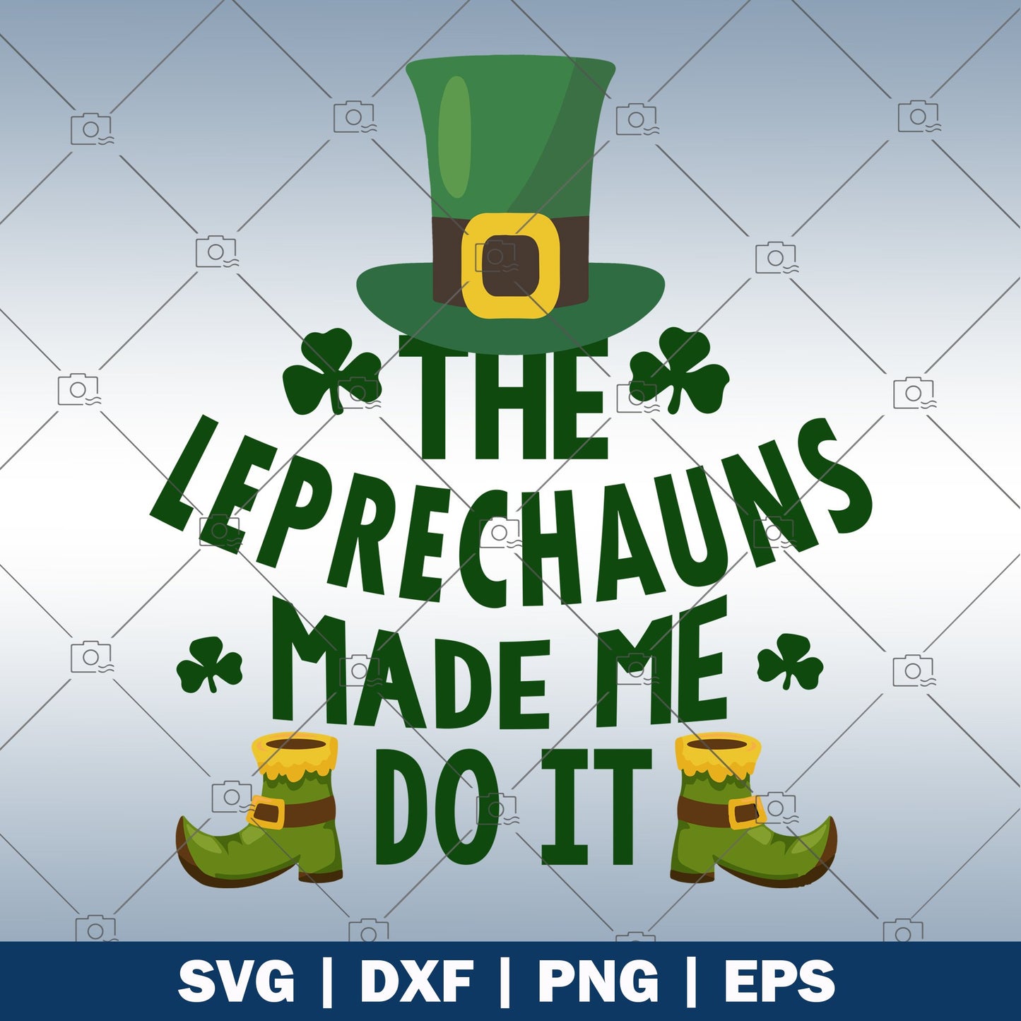 The Leprechauns Made Me Do It logo, Svg Files For Cricut, Dxf, Eps, Png, Cricut Vector, Digital Cut Files, Festival, Gnomes 