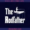 The Rodfather - The Godfather Father, Blood Father, Father and Son, Father's Day, Best Dad, Family Meaningful Design Gift, Fisherman, Fishing lover, Anglers logo, Svg Files For Cricut, Dxf, Eps, Png, Cricut Vector, Digital Cut Files Download - doranstars.com