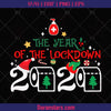 The Year Of The Lockdown 2020, Christmas 2020 svg Instant Download - Doranstars
