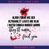 Murder Shows Svg They'll Never Find You Funny blood Stains Are red Svg Halloween Svg