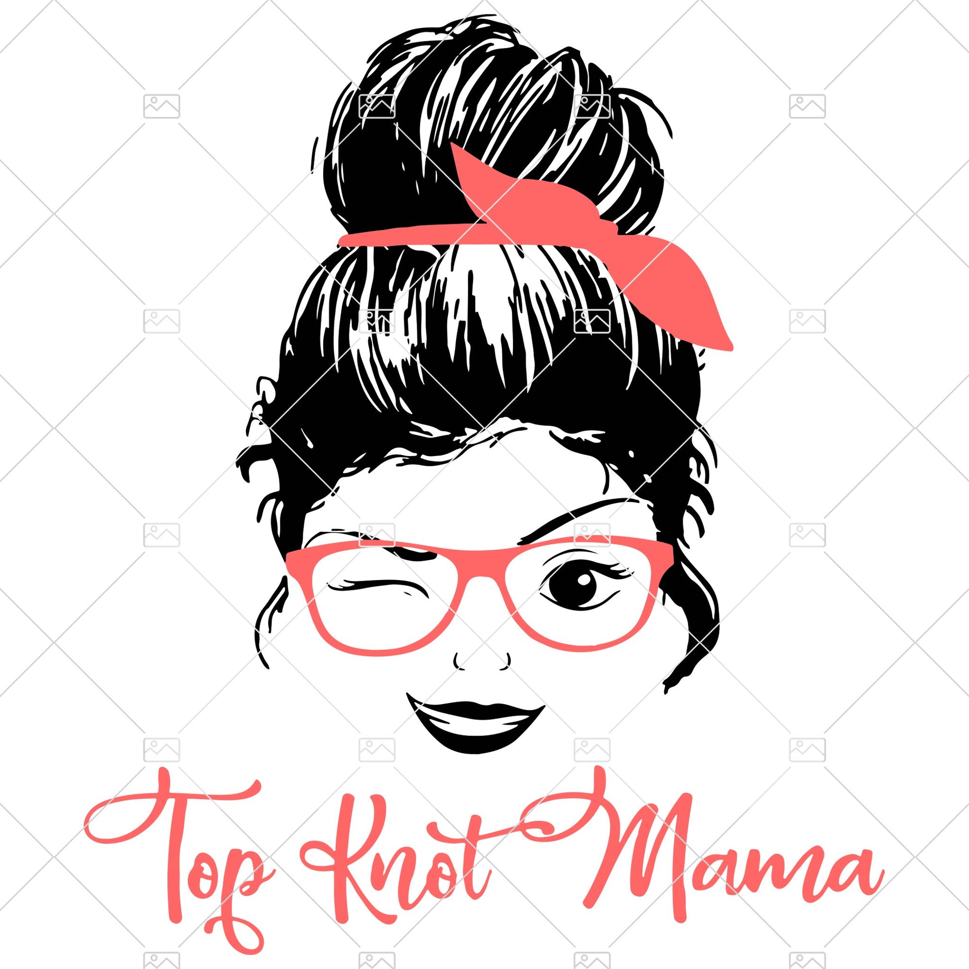 Top knot Bitch SVG, Messy bun with glasses, hair bun, Sunglasses, Top knot, Hairstylist life, mom life, trendy mom, boy mom, busy mom shirt