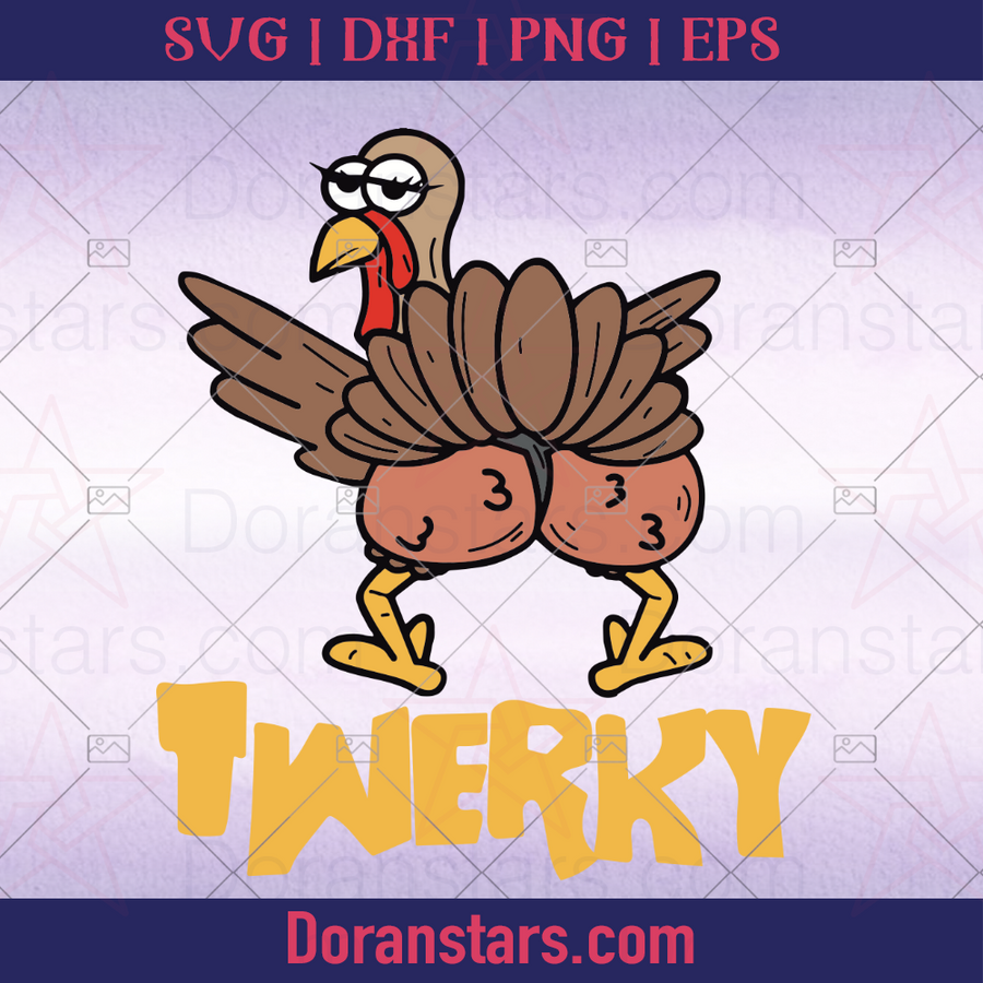 Twerky - Thanksgiving - Svg, Instant Download - Doranstars