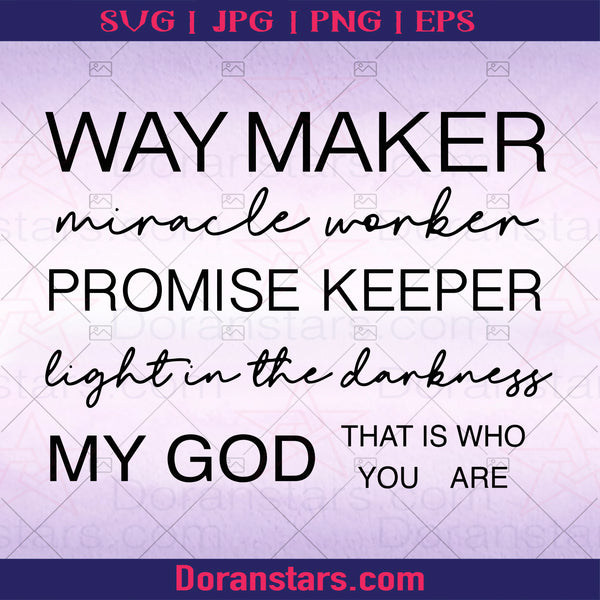 Waymaker SVG Miracle Worker Promise Keeper My God Christian Religion Bible  Cross shirt Way Maker Church Worship Cut Files for Cricut Vinyl