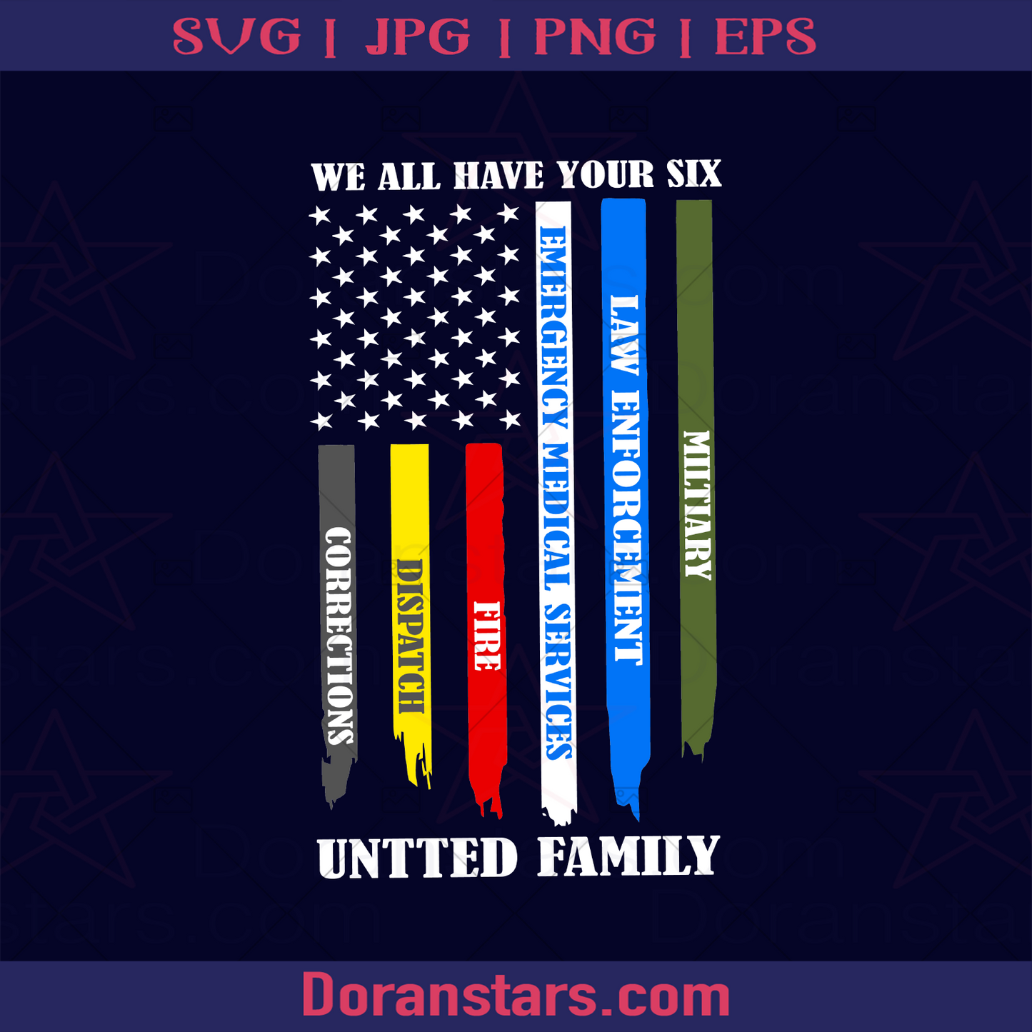 We All Have Your Six, That's What America Citizen Would Be like, America Qualification, America Design, America Pround logo, Svg Files For Cricut, Dxf, Eps, Png, Cricut Vector, Digital Cut Files Download - doranstars.com