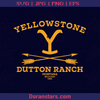 Yellowstone Dutton Ranch, Ranch, Farm, Famous Ranch logo, Svg Files For Cricut, Dxf, Eps, Png, Cricut Vector, Digital Cut Files Download - doranstars.com