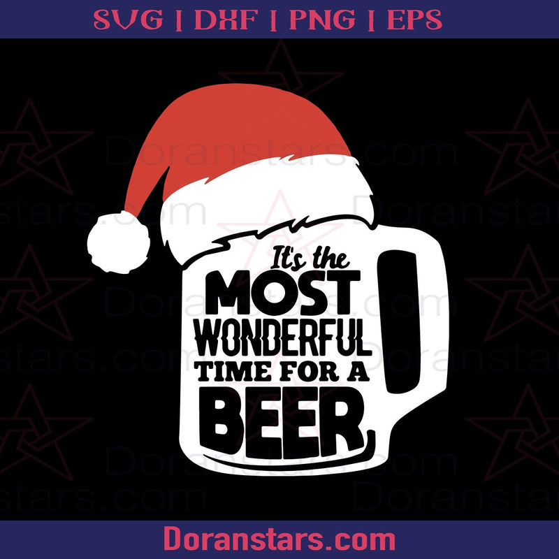 Christmas svg It's The Most Wonderful Time For A Beer svg - Instant ...