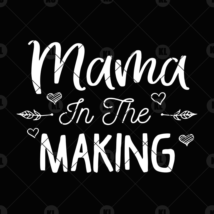 Mama In The Making Digital Cut Files Svg, Dxf, Eps, Png, Cricut Vector, Digital Cut Files Download