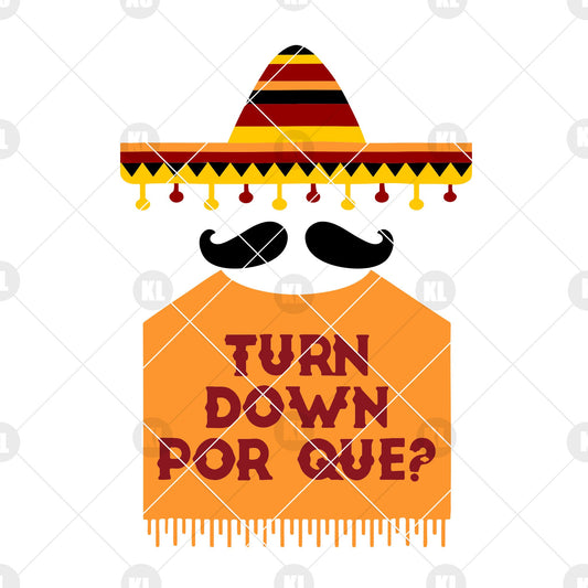 Turn Down Por Que Digital Cut Files Svg, Dxf, Eps, Png, Cricut Vector, Digital Cut Files Download
