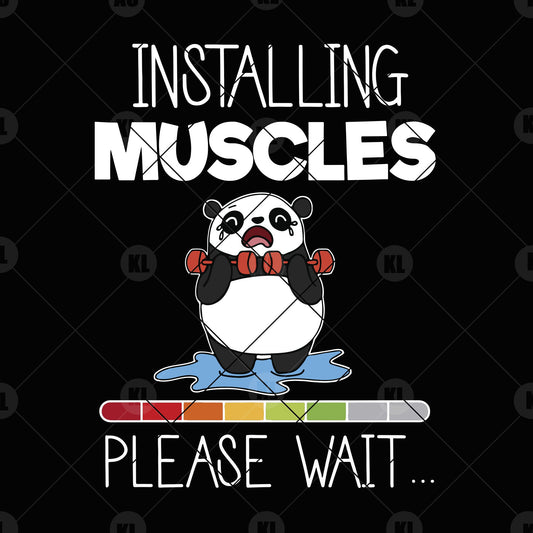 Installing Muscles-PLease Wait SVG Design cut file for Cricut & Silhouette by DoranStars