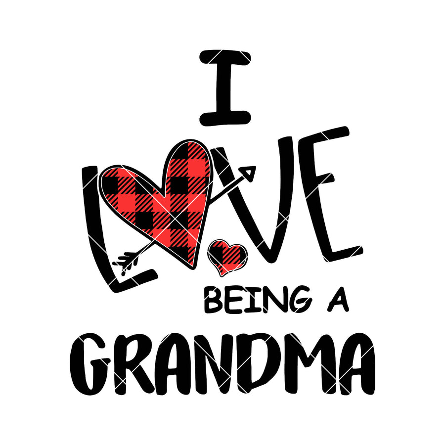 I Love Being A Grandma Digital Cut Files Svg, Dxf, Eps, Png, Cricut Vector, Digital Cut Files Download