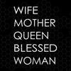 Wife Mother Queen Blessed Woman Digital Cut Files Svg, Dxf, Eps, Png, Cricut Vector, Digital Cut Files Download