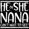 He Or She Nana Can't Wait To See Digital Cut Files Svg, Dxf, Eps, Png, Cricut Vector, Digital Cut Files Download