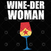 Wine-Der Woman Digital Cut Files Svg, Dxf, Eps, Png, Cricut Vector, Digital Cut Files Download