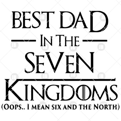 Best Dad In The Seven Kingdoms Digital Cut Files Svg, Dxf, Eps, Png, Cricut Vector, Digital Cut Files Download