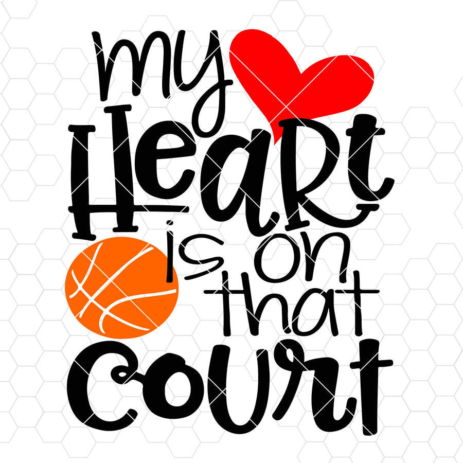 My Heart Is On That Court Digital Cut Files Svg, Dxf, Eps, Png, Cricut Vector, Digital Cut Files Download