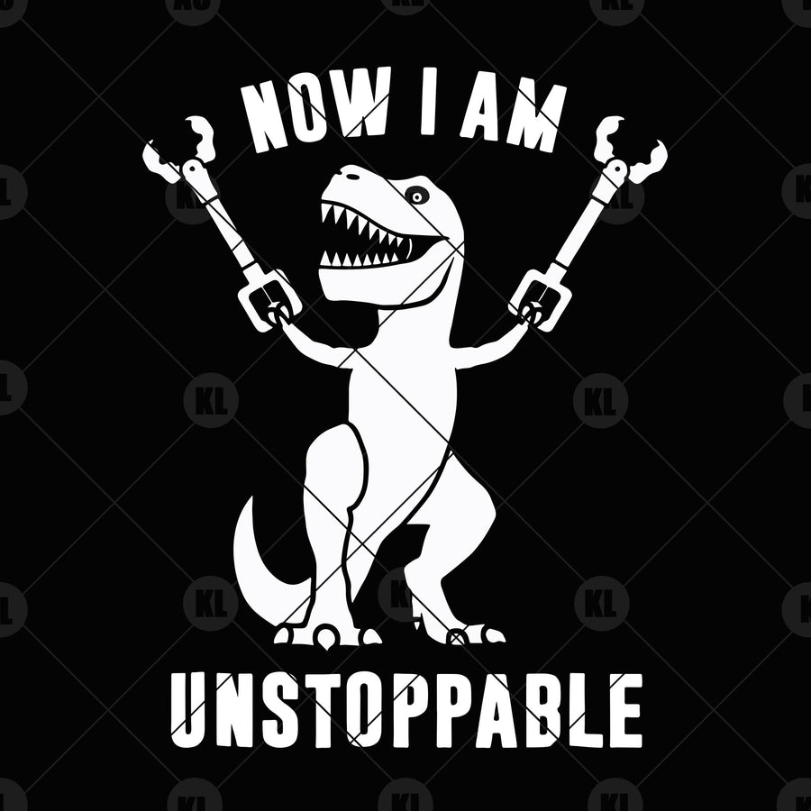 Now I Am Unstoppable Digital Cut Files Svg, Dxf, Eps, Png, Cricut Vector, Digital Cut Files Download