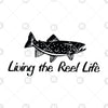 Living The Reel Life Digital Cut Files Svg, Dxf, Eps, Png, Cricut Vector, Digital Cut Files Download