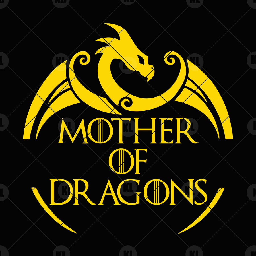 Mother Of Dragons Digital Cut Files Svg, Dxf, Eps, Png, Cricut Vector, Digital Cut Files Download