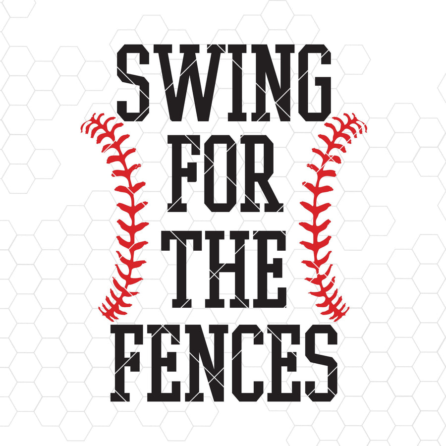 Swing For The Fences Digital Cut Files Svg, Dxf, Eps, Png, Cricut Vector, Digital Cut Files Download