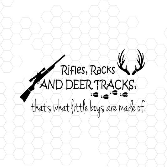 Rifles, Racks And Deer Tracks, That's What Little Boys Digital Cut Files Svg, Dxf, Eps, Png, Cricut Vector, Digital Cut Files Download