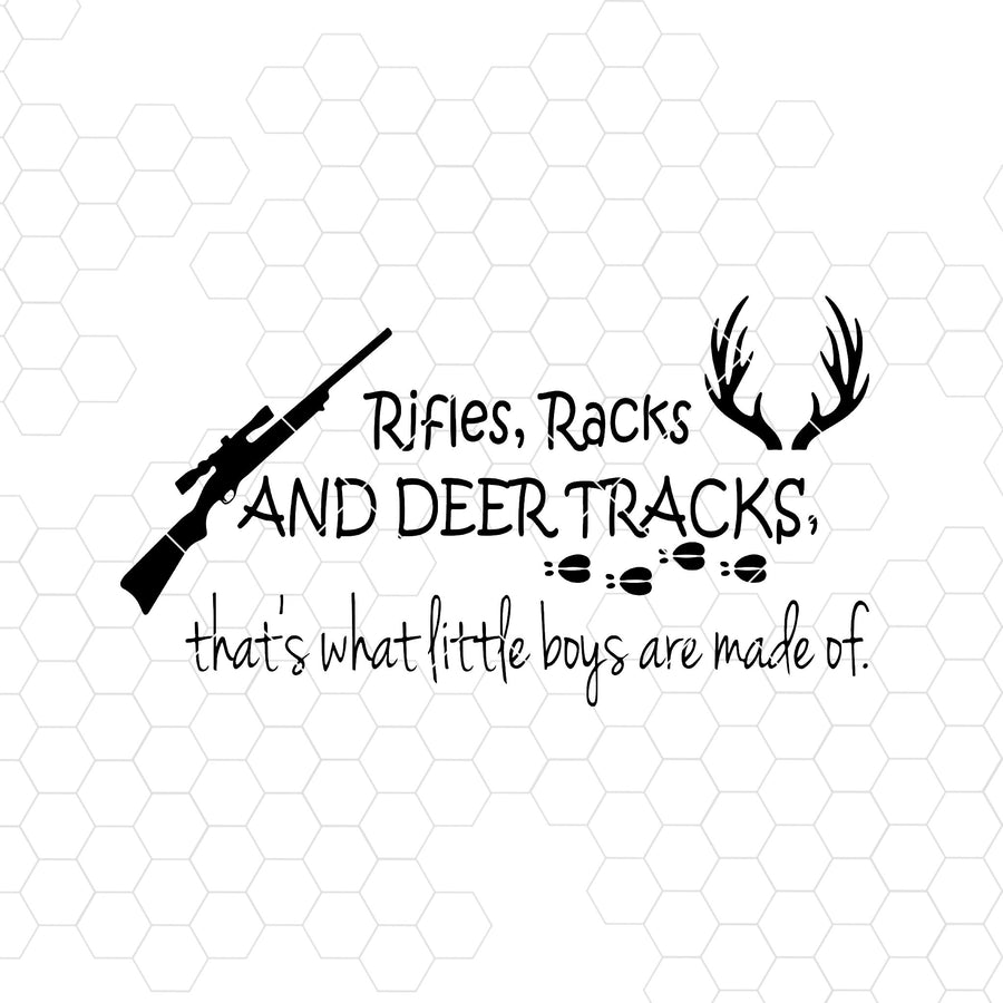 Rifles, Racks And Deer Tracks, That's What Little Boys Digital Cut Files Svg, Dxf, Eps, Png, Cricut Vector, Digital Cut Files Download