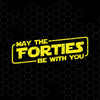 May The Forties Be With You Digital Cut Files Svg, Dxf, Eps, Png, Cricut Vector, Digital Cut Files Download