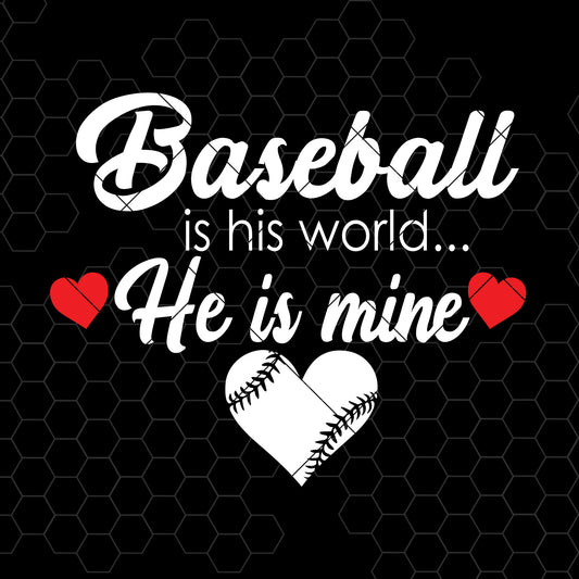 Baseball is His World He is Mine Baseball SVG cut file for Cricut & Silhouette by DoranStars