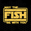 May The Fish Be Wish You Digital Cut Files Svg, Dxf, Eps, Png, Cricut Vector, Digital Cut Files Download