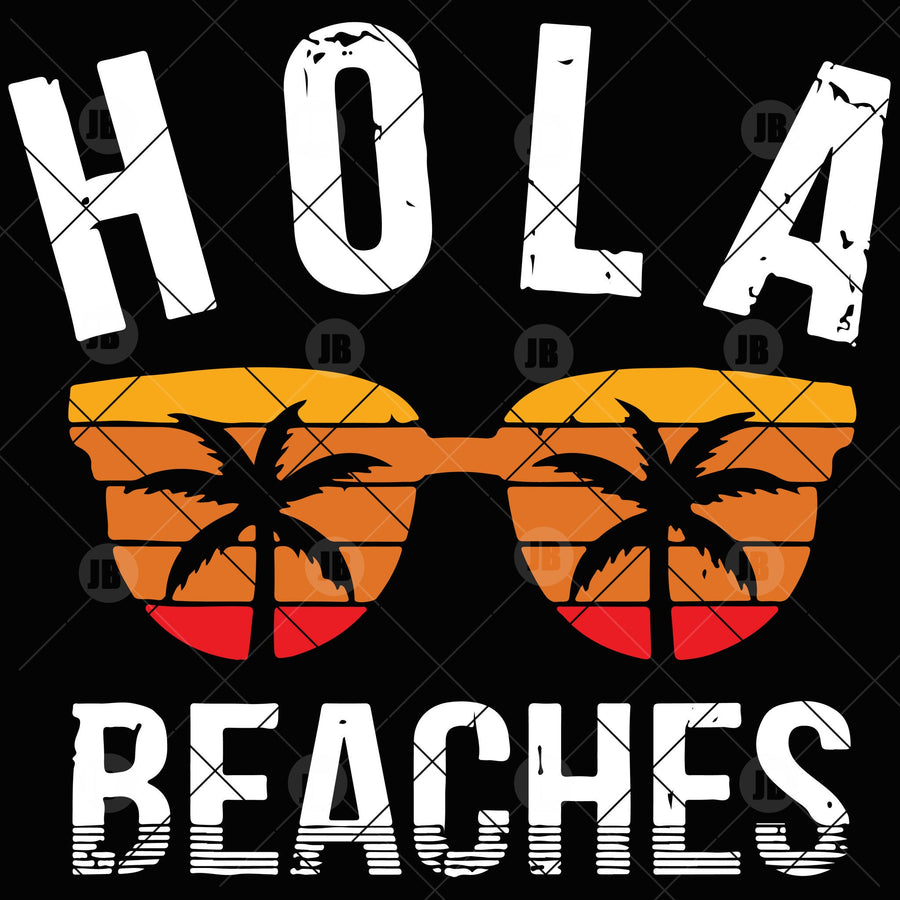 Hola Beaches Digital Cut Files Svg, Dxf, Eps, Png, Cricut Vector, Digital Cut Files Download