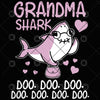 Grandma Shark Doo-Doo-Doo Digital Cut Files Svg, Dxf, Eps, Png, Cricut Vector, Digital Cut Files Download